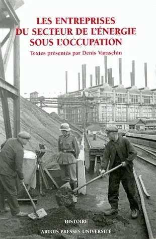 Les entreprises du secteur de l'énergie sous l'Occupation