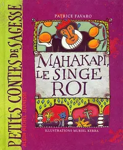 Mahakapi, le singe roi