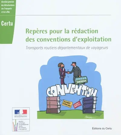 Repères pour la rédaction des conventions d'exploitation : transports routiers départementaux de voyageurs