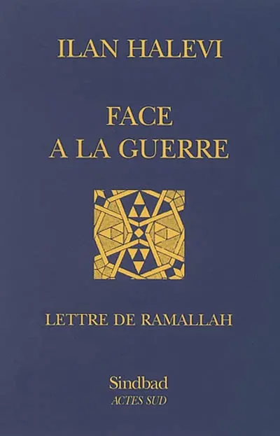 Face à la guerre : lettre de Ramallah