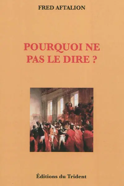 Pourquoi ne pas le dire ?