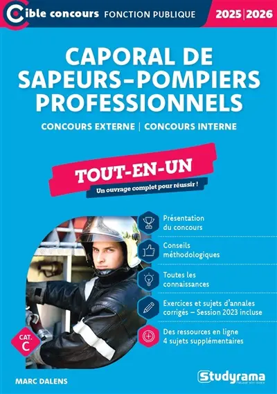 Caporal de sapeurs-pompiers professionnels : concours externe, concours interne, tout-en-un, cat. C : 2025-2026