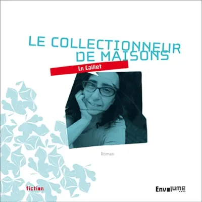 Le collectionneur de maisons