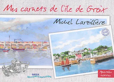 Mes carnets de l'île de Groix