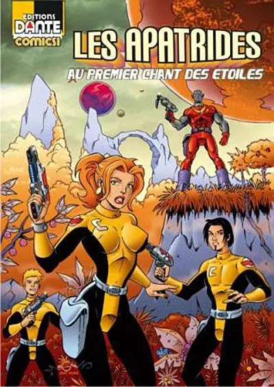 Les apatrides. Vol. 1. Au premier chant des étoiles