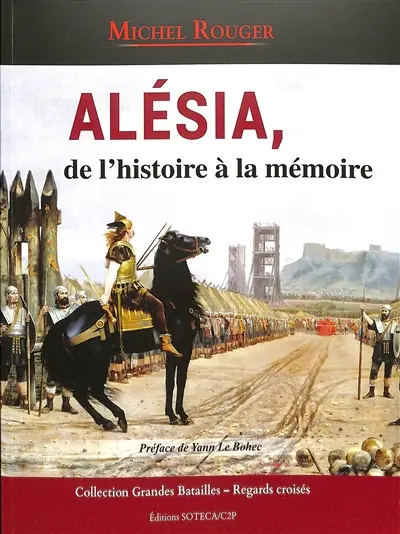 Alésia, de l'histoire à la mémoire