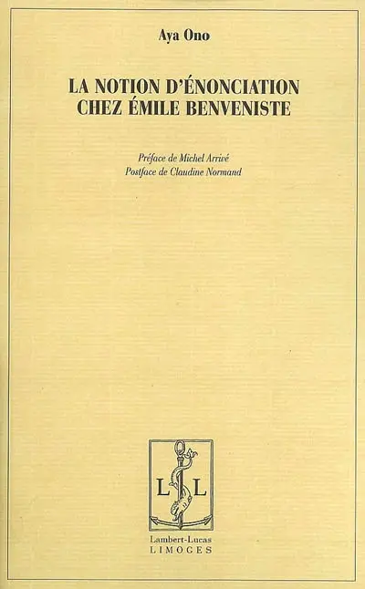 La notion d'énonciation chez Benveniste