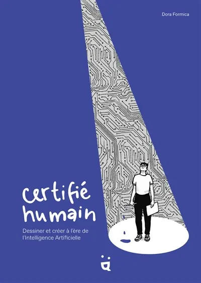 Certifié humain : dessiner et créer à l'ère de l'intelligence artificielle