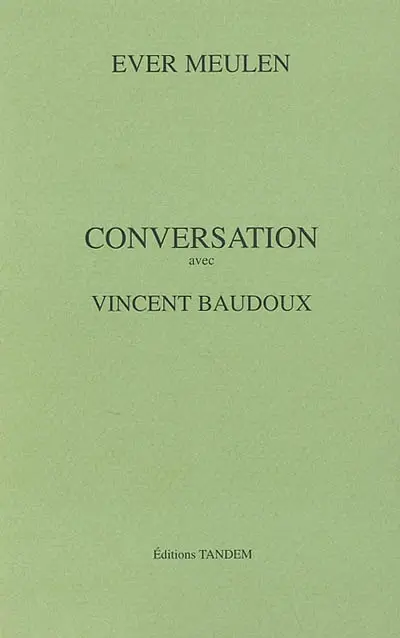 Conversation avec Vincent Baudoux