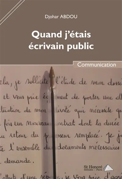 Quand j'étais écrivain public : communication