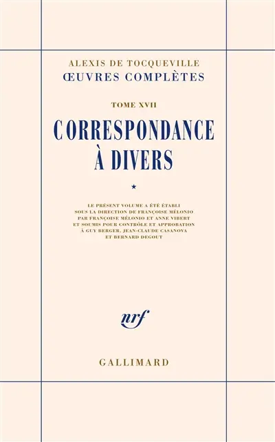 Oeuvres complètes. Vol. 17-1. Correspondance à divers