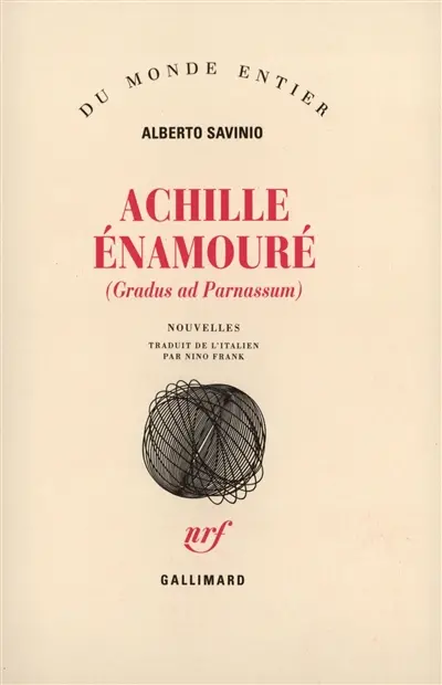 Achille énamouré : gradus ad Parnassum