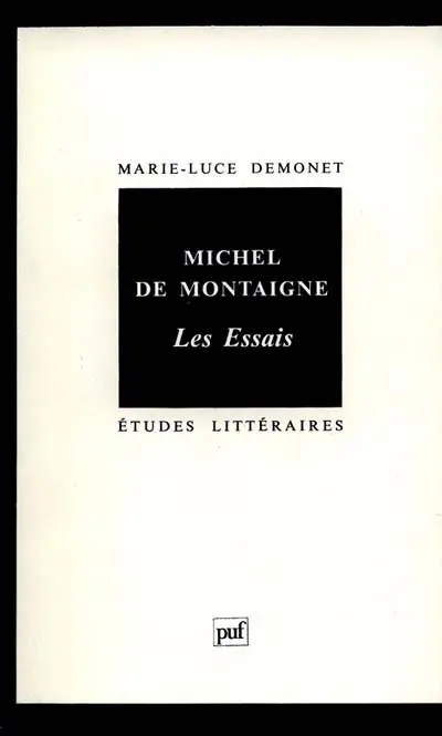 Michel de Montaigne, Les Essais
