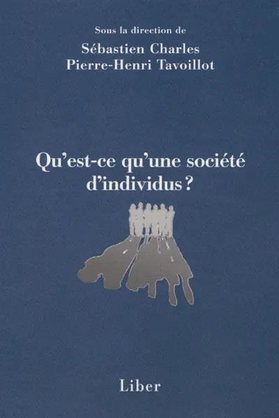Qu'est-ce qu'une société d'individus ?