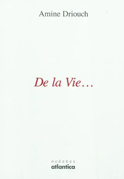 De la vie... : recueil de poèmes