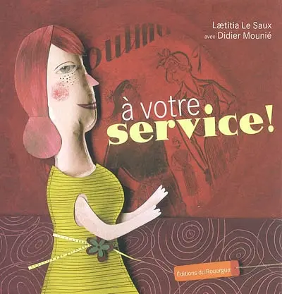 A votre service !