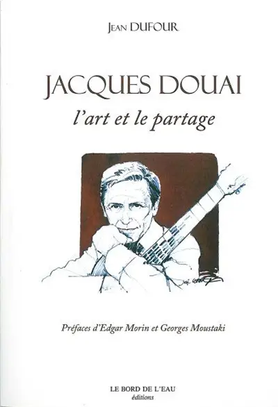 Jacques Douai : l'art et le partage