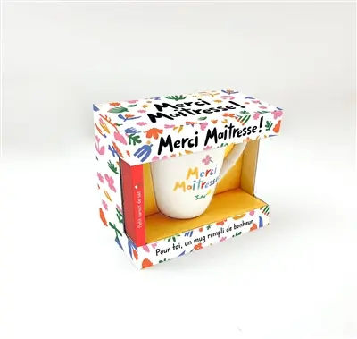 Merci maîtresse ! : pour toi, un mug rempli de bonheur