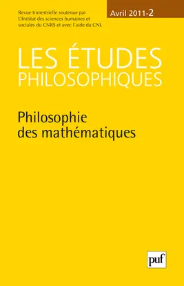 Etudes philosophiques (Les), n° 2 (2011). Philosophie des mathématiques