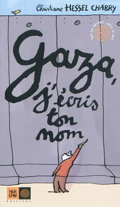Gaza, j'écris ton nom
