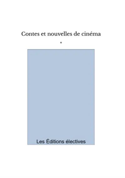 Contes et nouvelles de cinéma