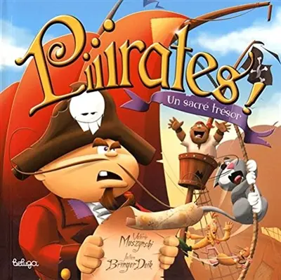 Piiirates ! : un sacré trésor