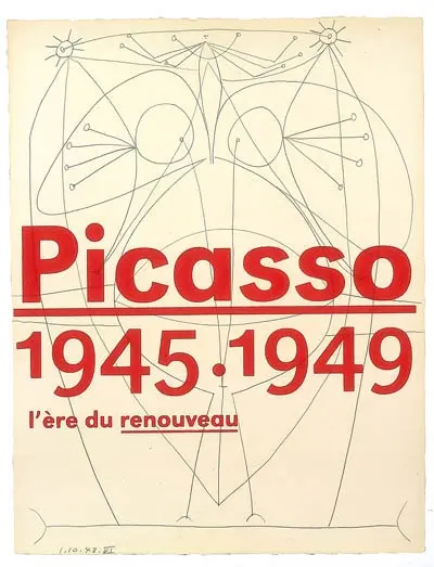 Picasso, 1945-1949 : l'ère du renouveau