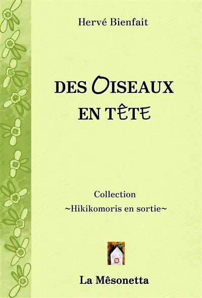 Des oiseaux en tête
