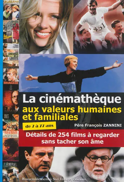 La cinémathèque aux valeurs humaines et familiales : de 7 à 77 ans