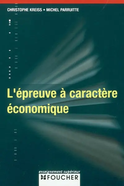 L'épreuve à caractère économique
