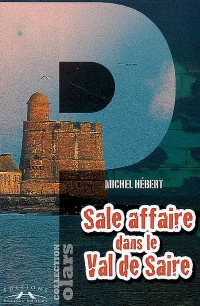 Sale affaire dans le Val de Saire