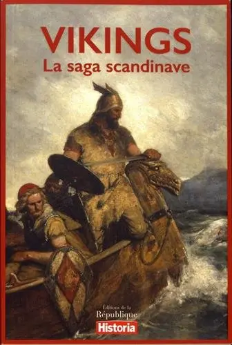 Vikings : la saga scandinave