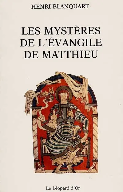 Les Mystères de l'Evangile de Matthieu