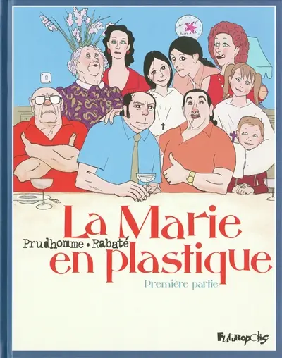 La Marie en plastique. Vol. 1