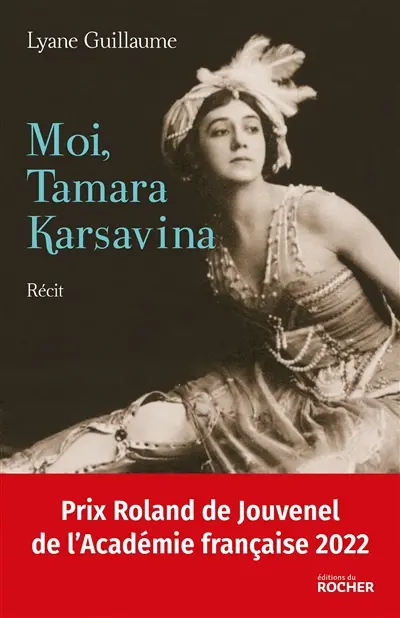 Moi, Tamara Karsavina : récit