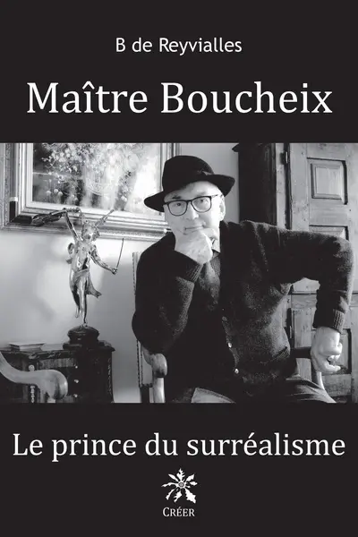 Maître Boucheix : le prince du surréalisme