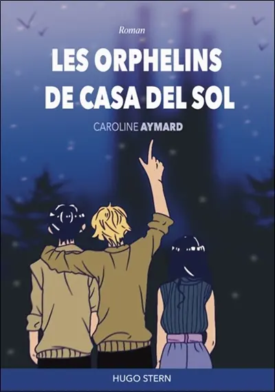 Les orphelins de Casa del sol