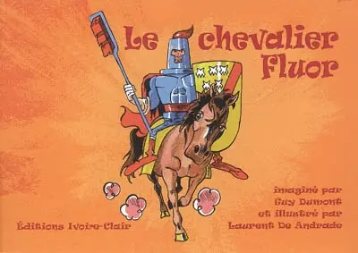 Le chevalier Fluor