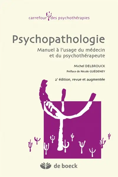 Psychopathologie : manuel à l'usage du médecin et du psychothérapeute