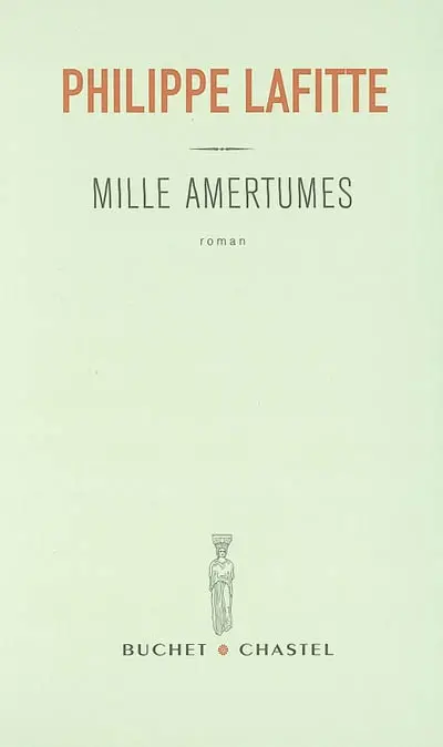 Mille amertumes
