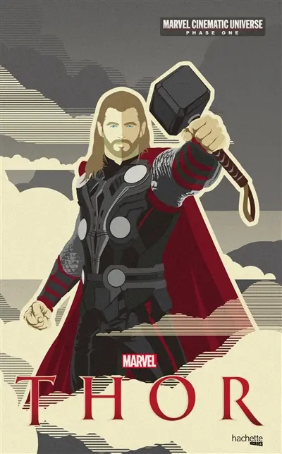 Marvel cinematic universe : Phase one. Thor