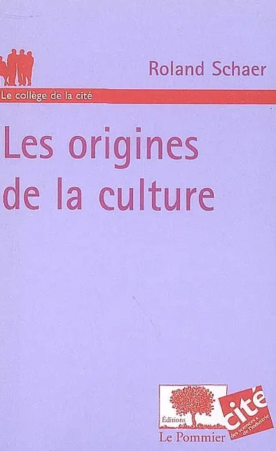 Les origines de la culture