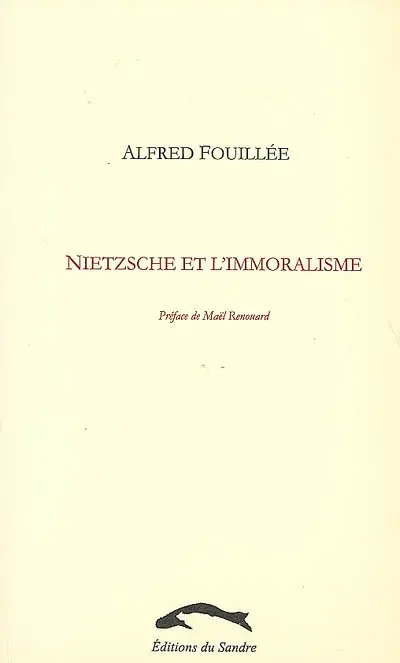 Nietzsche et l'immoralisme