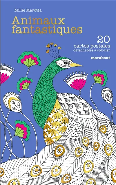 Animaux fantastiques : 20 cartes postales détachables à colorier