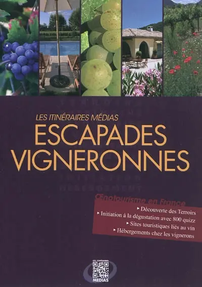 Escapades vigneronnes