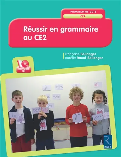 Réussir en grammaire au CE2 : programmes 2016