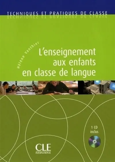 L'enseignement aux enfants en classe de langue