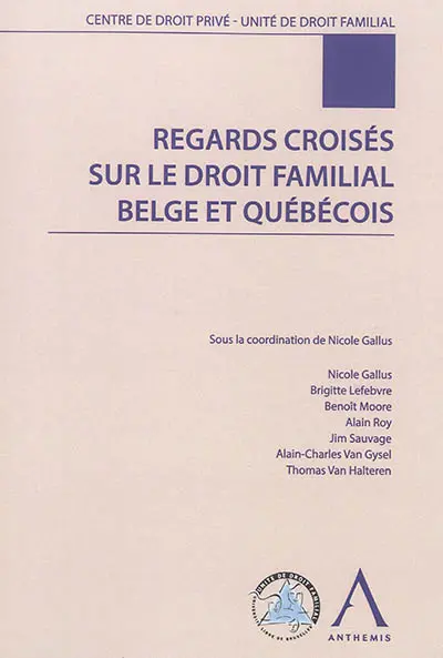 Regards croisés sur le droit familial belge et québécois