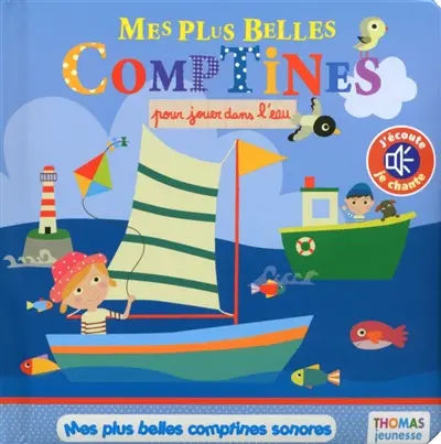 Mes plus belles comptines pour jouer dans l'eau