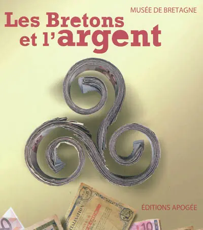 Les Bretons et l'argent